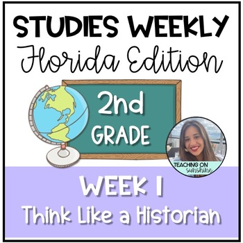 Preview of Studies Weekly Week 1: Think Like a Historian Worksheets | Welcome to 2nd Grade
