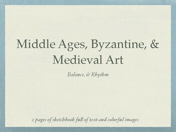 Preview of Art History: Middle Ages, Byzantine, and Medieval Art (powerpoint)