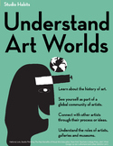 Studio Habits Poster: Understand Art Worlds