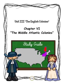 Study Guide 5th Gr S. Studies Chapter 6 The Middle Atlantic Colonies US ...