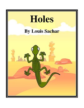 Holes: Novel-Ties Study Guide