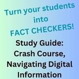 Study Guide for Crash Course Navigating Digital Informatio
