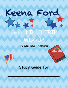 Preview of Study Guide for Keena Ford and the Field Trip Mix-Up