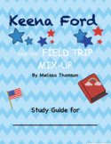 Study Guide for Keena Ford and the Field Trip Mix-Up