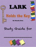 Study Guide for Lark Holds the Key