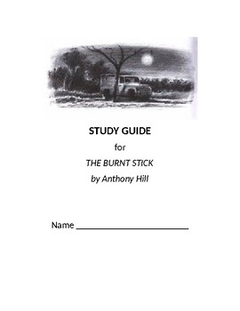 Preview of Study Guide for "The Burnt Stick"