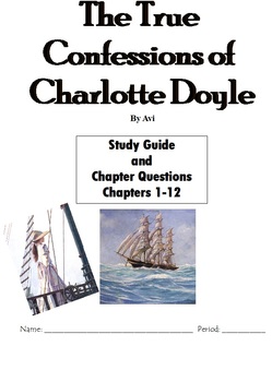 Study Guide For The True Confessions Of Charlotte Doyle By Avi Chapters 1 12