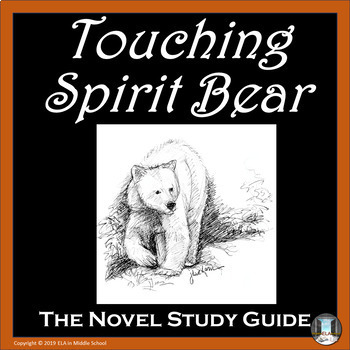 Preview of Touching Spirit Bear Novel Study Guide REMOTE READY DIGITAL RESOURCE