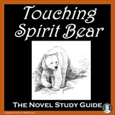 Touching Spirit Bear Novel Study Guide REMOTE READY DIGITA