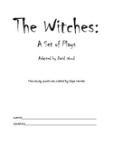 Study Guide to The Witches: A Set Of Plays adapted by David Wood