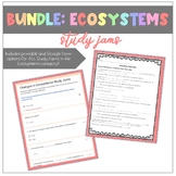 BUNDLE: Study Jams - Ecosystems [Includes ALL 11 Printable