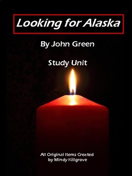 Preview of Study Unit to be used with Looking for Alaska by John Green