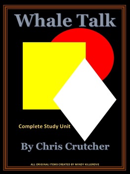 Preview of Study Unit to be used with Whale Talk by Chris Crutcher