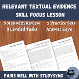 StudySync Pairing - Relevant Textual Evidence Skill Focus Lesson