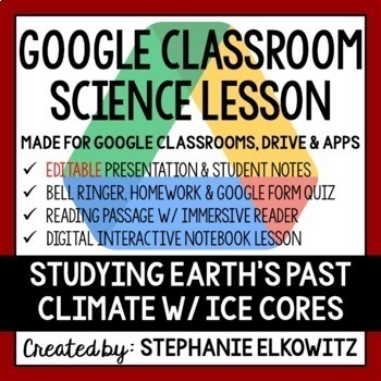 Preview of Studying Earth's Past Climate with Ice Cores Google Classroom Lesson