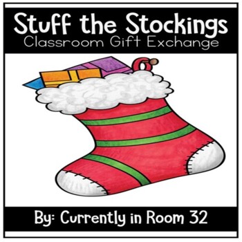 Preview of Stuff the Stockings-Classroom Gift Exchange