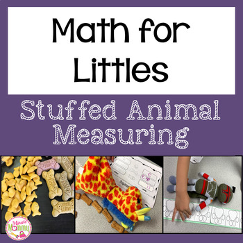 Preview of Math for Littles | Stuffed Animal Measuring