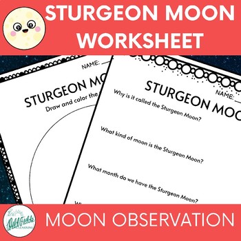 Preview of Sturgeon Moon - Phases of the Moon Worksheet