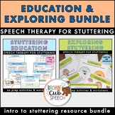 Stuttering Education & Exploring Stuttering BUNDLE for Spe