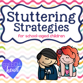 Preview of Stuttering Strategies for School Age Children