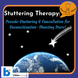 Stuttering Therapy:  Pseudo-Stuttering & Cancellation- Des