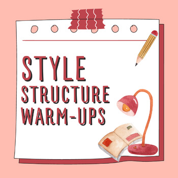 Preview of Style Structure Warm-Ups