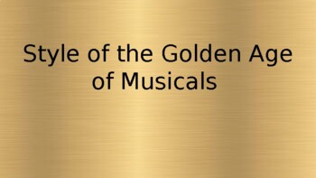 Preview of Style of the Golden Age of Musicals PowerPoint