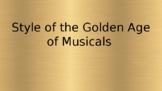 Style of the Golden Age of Musicals PowerPoint