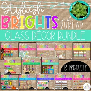 Preview of Stylish Brights and Burlap | Classroom Décor BUNDLE