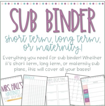 Preview of Sub Binder - Short Term, Long Term, Maternity!