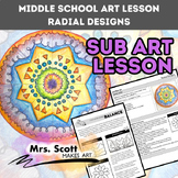 Sub Plan Art Class - Middle School 6/7/8  - Radial Designs