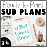 Sub Plans - A Bad Case of Stripes