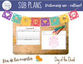 Sub Plans - Dictionary Search & Drawing - Day of the Dead