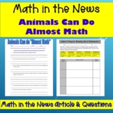 Math In the News:  Animals Can do "Almost" Math--Sub Plans