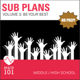 Sub Plans! Middle School / High School- "BE YOUR BEST" - U