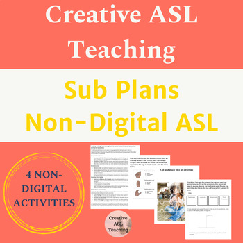 Preview of Sub Plans No Tech - ASL