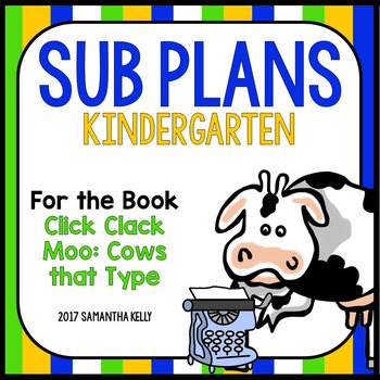 Preview of Sub Plans for Kindergarten | Click Clack Moo