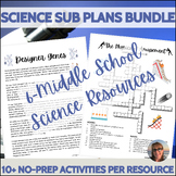 Middle School Science Sub Plans Bundle- Six Resources No P