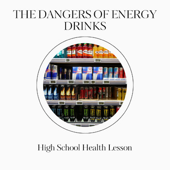 Preview of Sub Plans for Teen Health: Energy Drink Dangers For Print or Online! 6th-12th