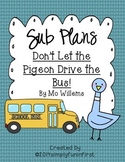 Sub Plans using Don't Let the Pigeon Drive the Bus! {Grades 1-2}
