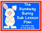 Sub Plans with The Runaway Bunny