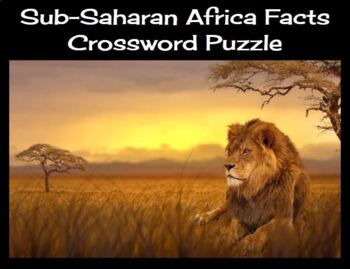 Preview of Sub-Saharan Africa Facts Crossword Puzzle