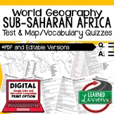 Sub Saharan Africa Tests, Vocabulary Quiz, Map Quizzes Assessment