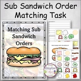 Sub Sandwich Order Matching Task
