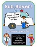 Sub Saver! - Emergency Sub Plans - Don't Let the Pigeon Dr
