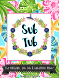 Sub Tub & Substitute Binder Resources!