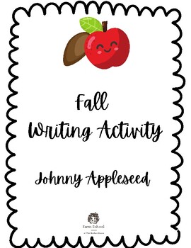 Preview of Fall Writing Activity: Johnny Appleseed