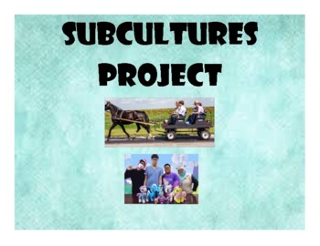 Preview of Subcultures Research Project (E-learning):  Cultures, Nonmaterial, Values, Norms