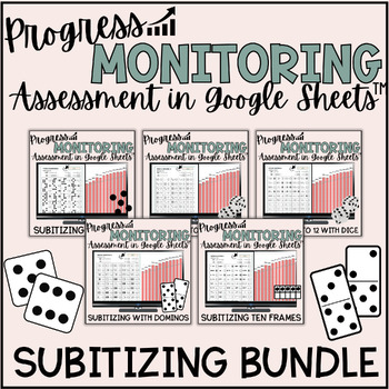 Preview of Subitizing Assessment & Progress Monitoring Tracking Tool Google Sheets™ BUNDLE!
