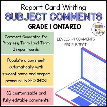Preview of Subject Comments GRADE 1 ONTARIO - Report Card Comment Generator ALL SUBJECTS
